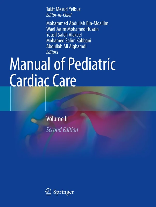 Manual of Pediatric Cardiac Care: Volume II