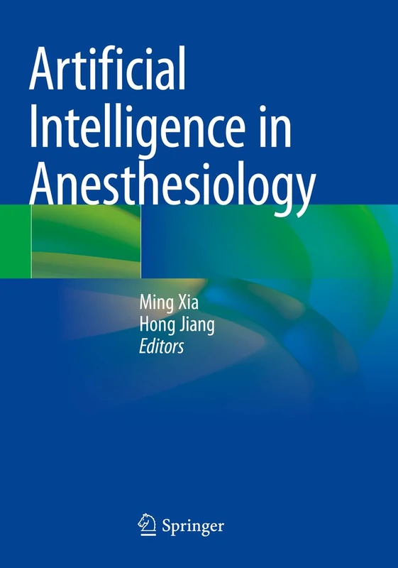 Artificial Intelligence in Anesthesiology
