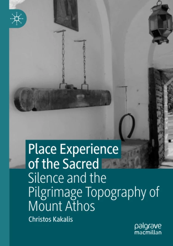Place Experience of the Sacred: Silence and the Pilgrimage Topography of Mount Athos - Image 1