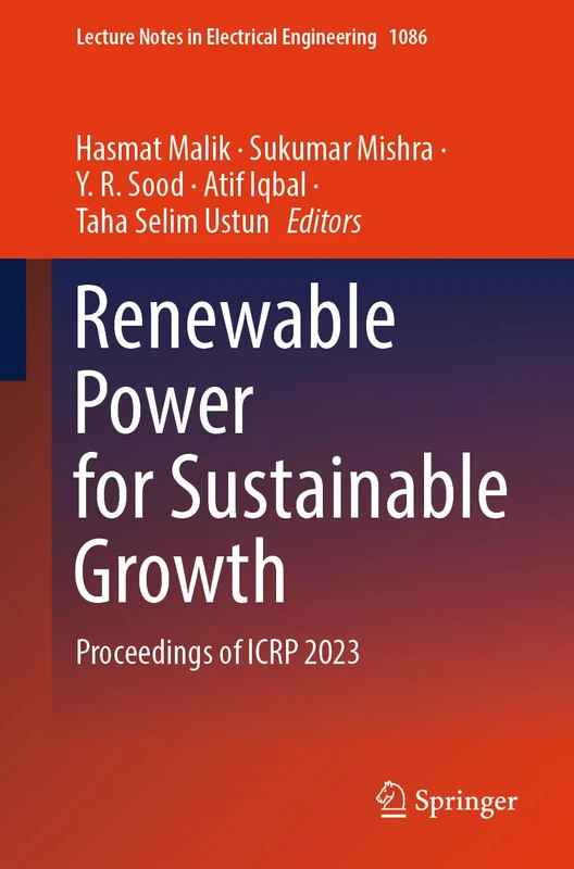 Renewable Power for Sustainable Growth: Proceedings of ICRP 2023: 1086 (Lecture Notes in Electrical Engineering, 1086)