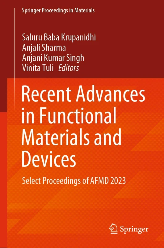 Recent Advances in Functional Materials and Devices: Select Proceedings of AFMD 2023: 37 (Springer Proceedings in Materials, 37)