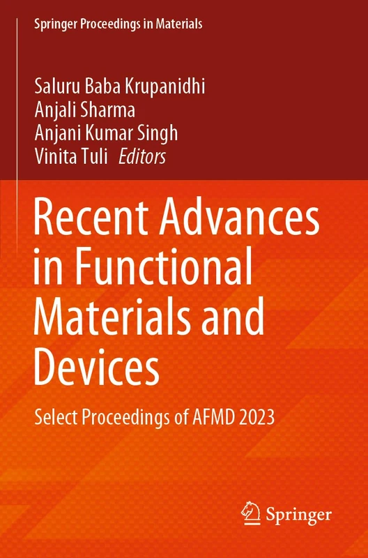 Recent Advances in Functional Materials and Devices: Select Proceedings of AFMD 2023: 37 (Springer Proceedings in Materials, 37)