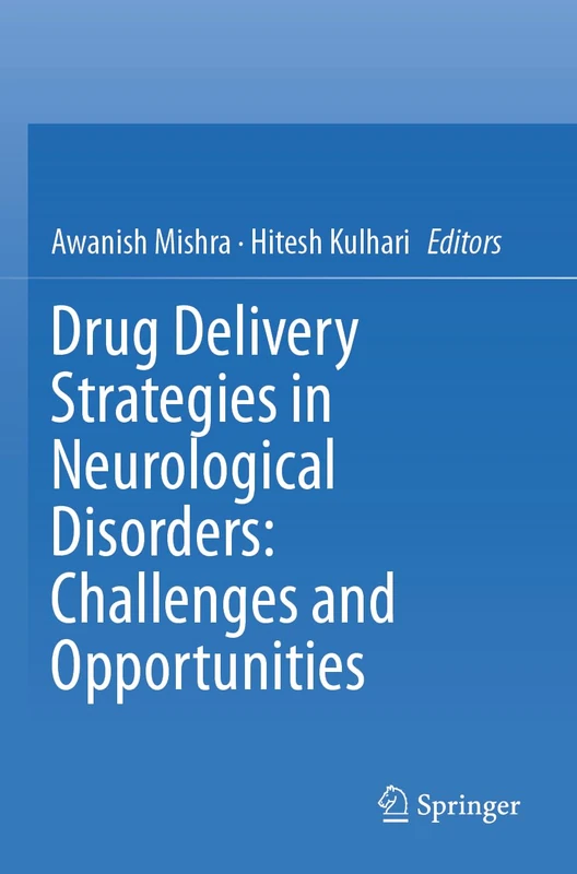 Springer - Drug Delivery Strategies in Neurological Disorders