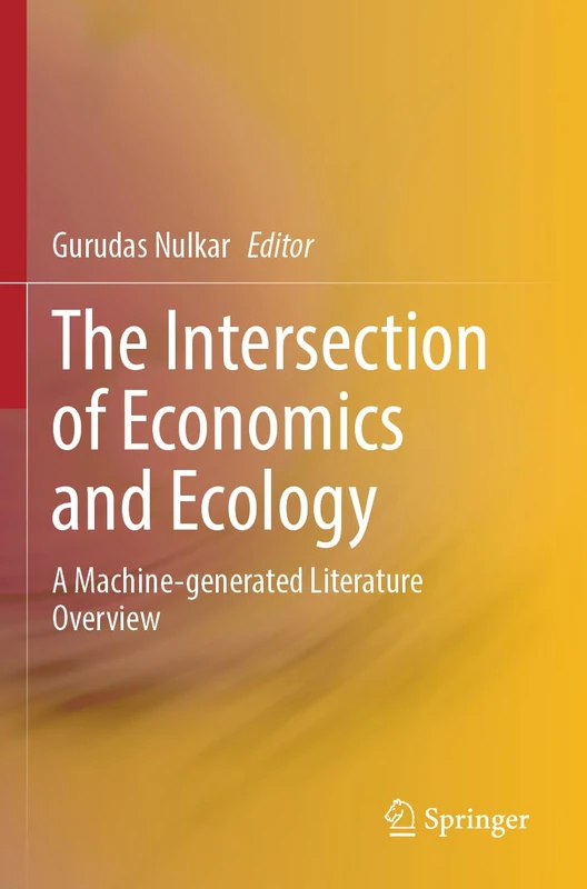 The Intersection of Economics and Ecology: A Machine-generated Literature Overview