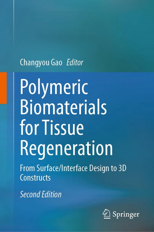 Springer - Polymeric Biomaterials for Tissue Regeneration Book