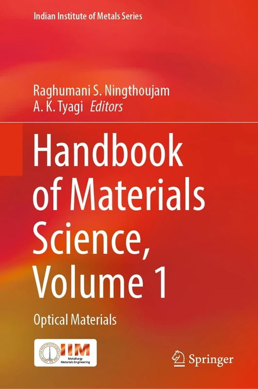 Handbook of Materials Science, Volume 1: Optical Materials (Indian Institute of Metals Series)