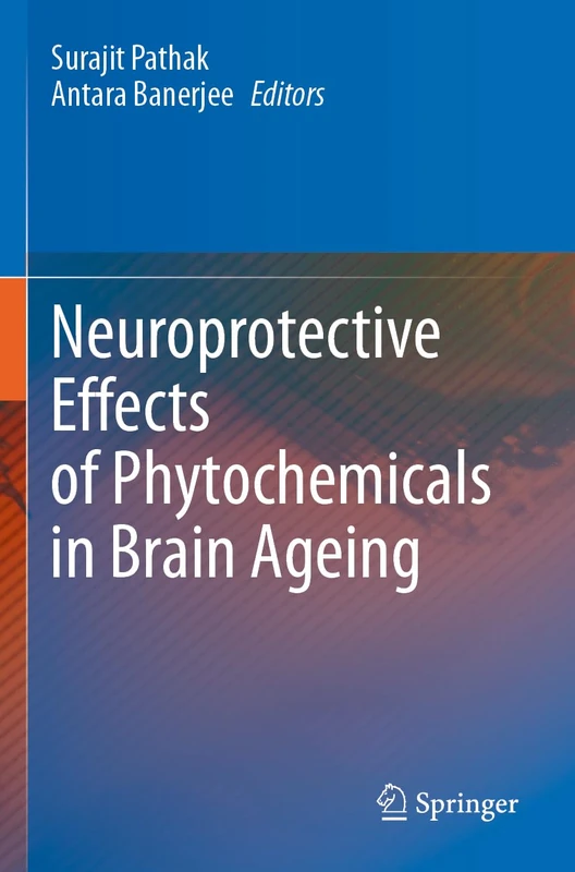 Springer - Neuroprotective Effects of Phytochemicals in Brain Ageing