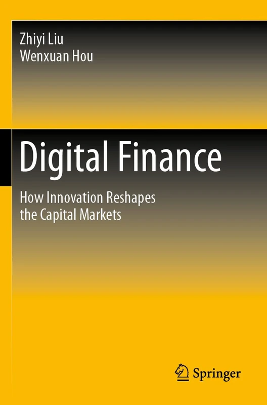 Digital Finance: How Innovation Reshapes the Capital Markets