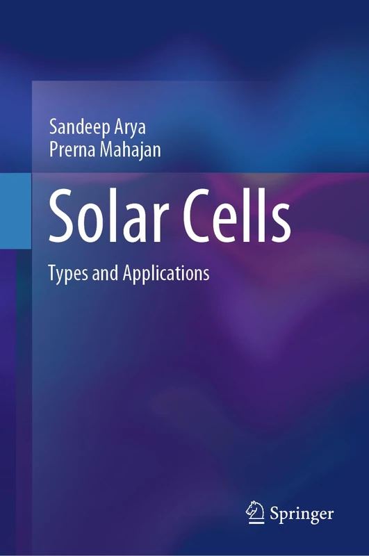 Solar Cells: Types and Applications
