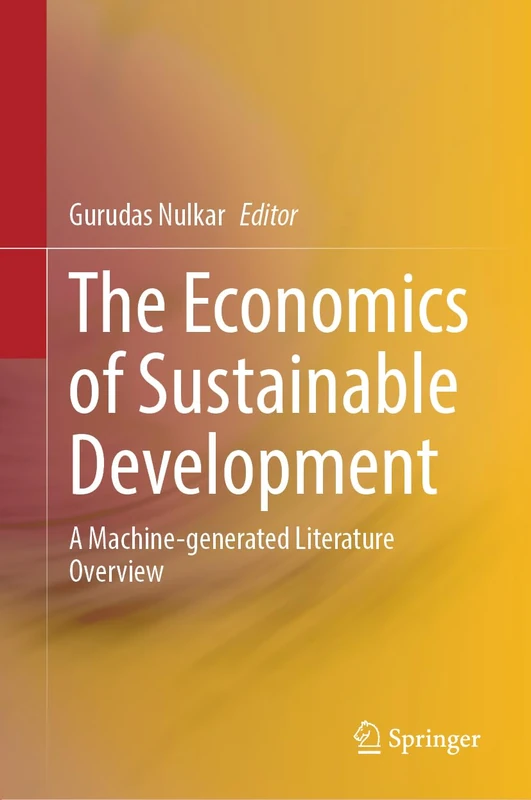 The Economics of Sustainable Development: A Machine-generated Literature Overview
