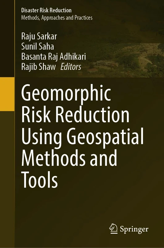 Springer - Geomorphic Risk Reduction Geospatial Methods Book
