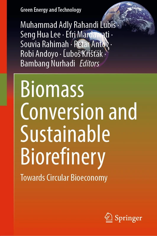 Springer - Biomass Conversion and Sustainable Biorefinery Book