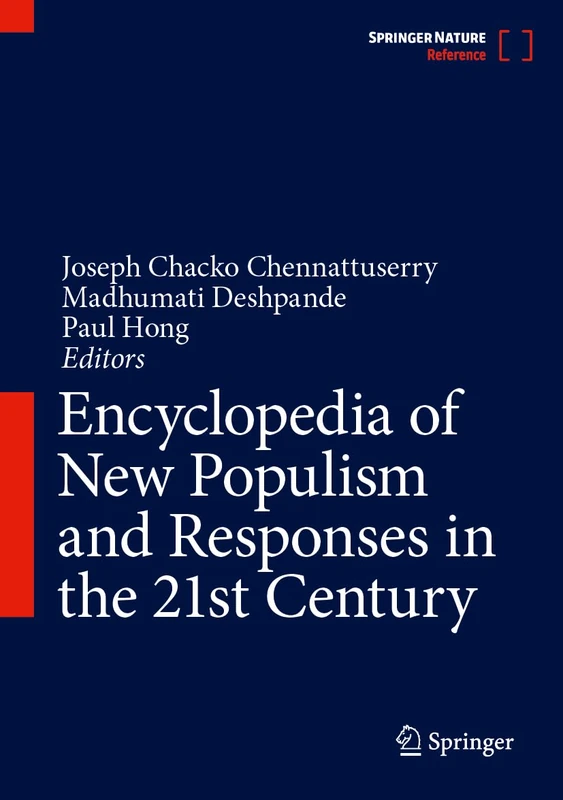 Encyclopedia of New Populism and Responses in the 21st Century