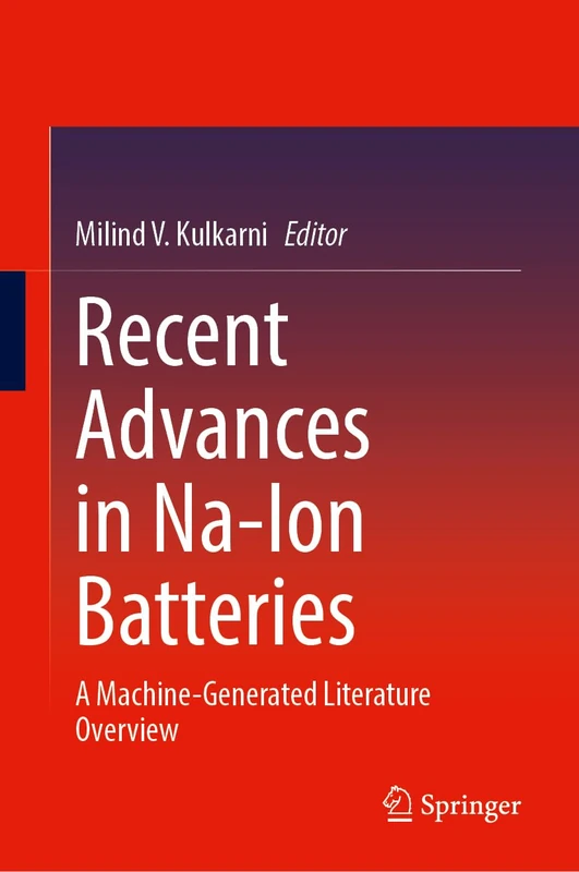 Recent Advances in Na-Ion Batteries: A Machine-Generated Literature Overview - Image 1