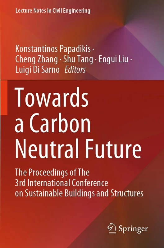 Carbon Neutral Future: ICSBS2023 Proceedings - Sustainable Buildings