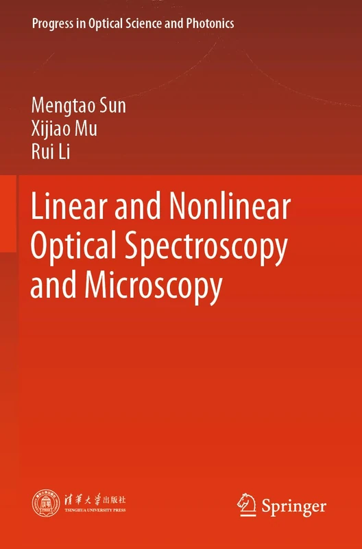 Linear and Nonlinear Optical Spectroscopy and Microscopy: 29 (Progress in Optical Science and Photonics, 29) - Image 1