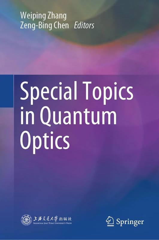 Special Topics in Quantum Optics