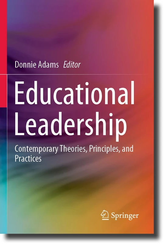 Educational Leadership: Contemporary Theories, Principles, and Practices - Image 1