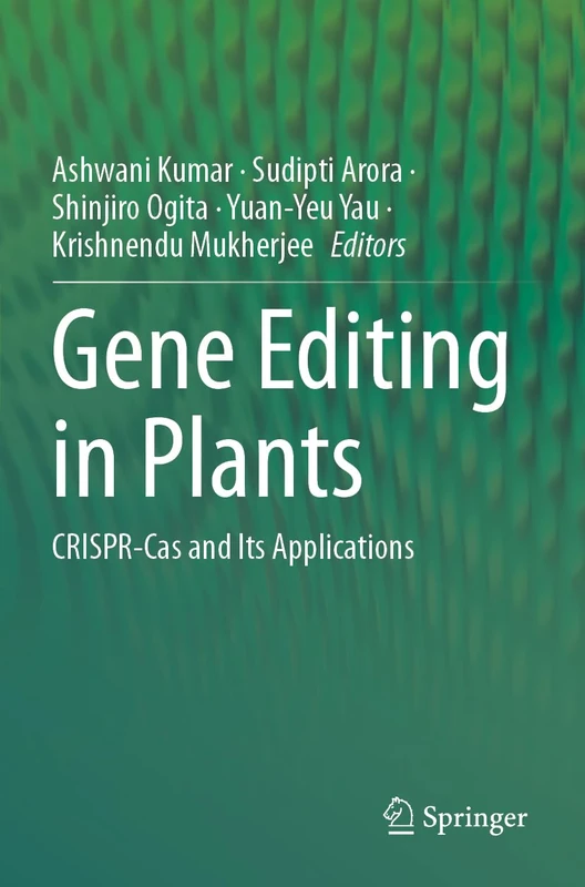 Gene Editing in Plants: CRISPR-Cas and Its Applications