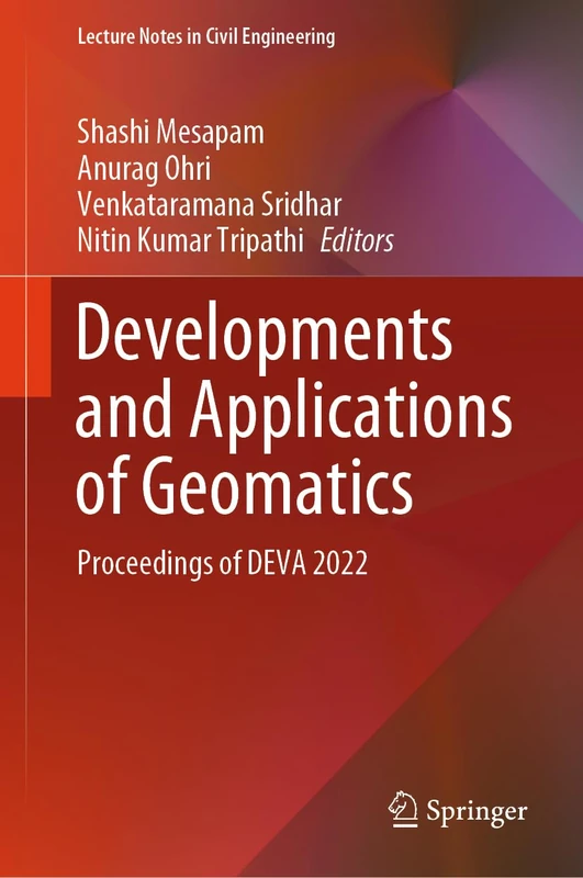 Developments and Applications of Geomatics: Proceedings of DEVA 2022: 450 (Lecture Notes in Civil Engineering, 450)