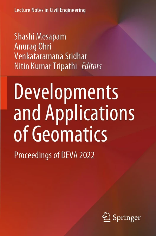 Developments and Applications of Geomatics: Proceedings of DEVA 2022: 450 (Lecture Notes in Civil Engineering, 450)