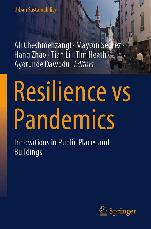 Resilience vs Pandemics: Innovations in Public Places and Buildings (Urban Sustainability)