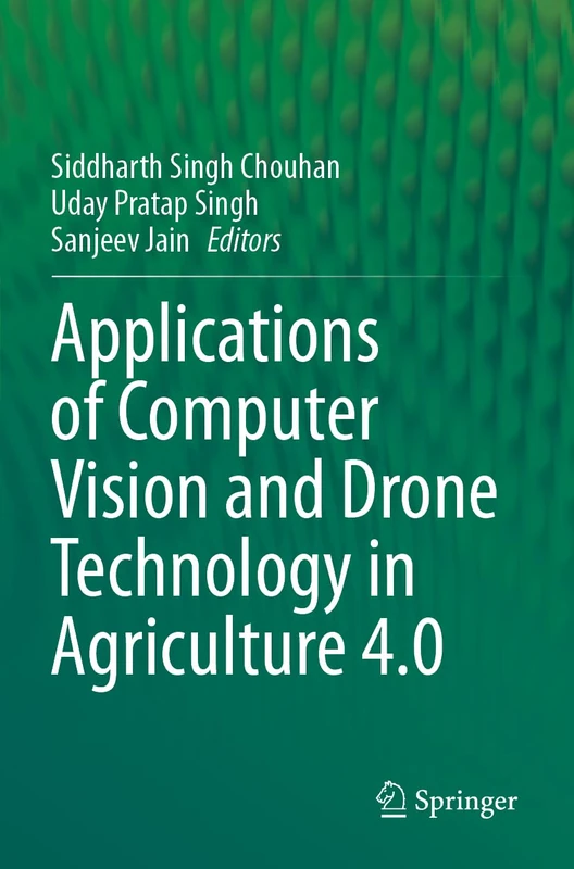 Applications of Computer Vision and Drone Technology in Agriculture 4.0