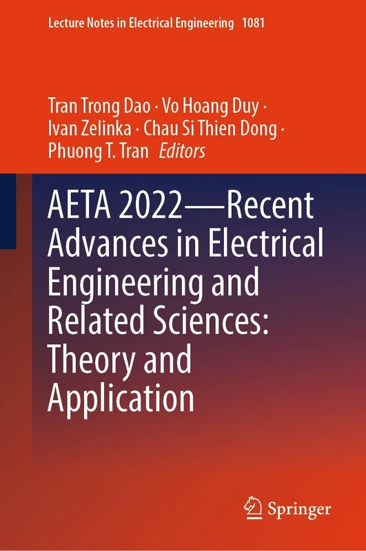 AETA 2022―Recent Advances in Electrical Engineering and Related Sciences: Theory and Application: 1081 (Lecture Notes in Electrical Engineering, 1081)
