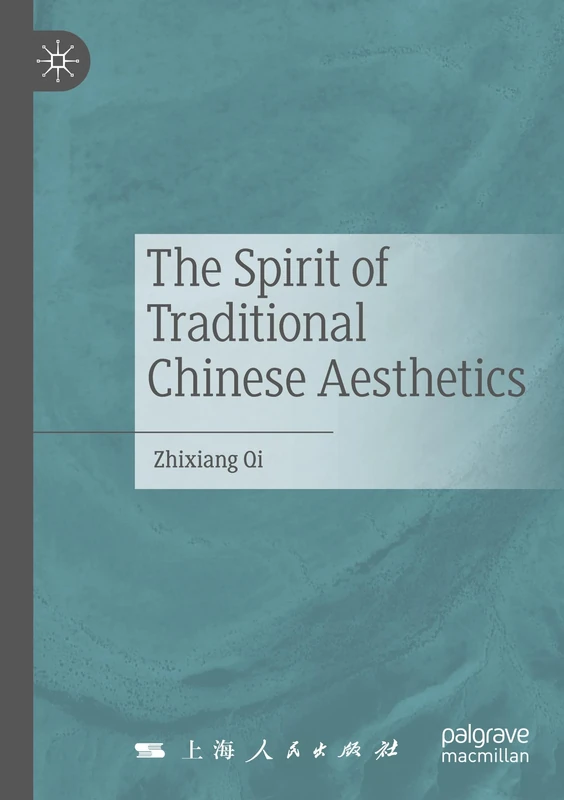 The Spirit of Traditional Chinese Aesthetics