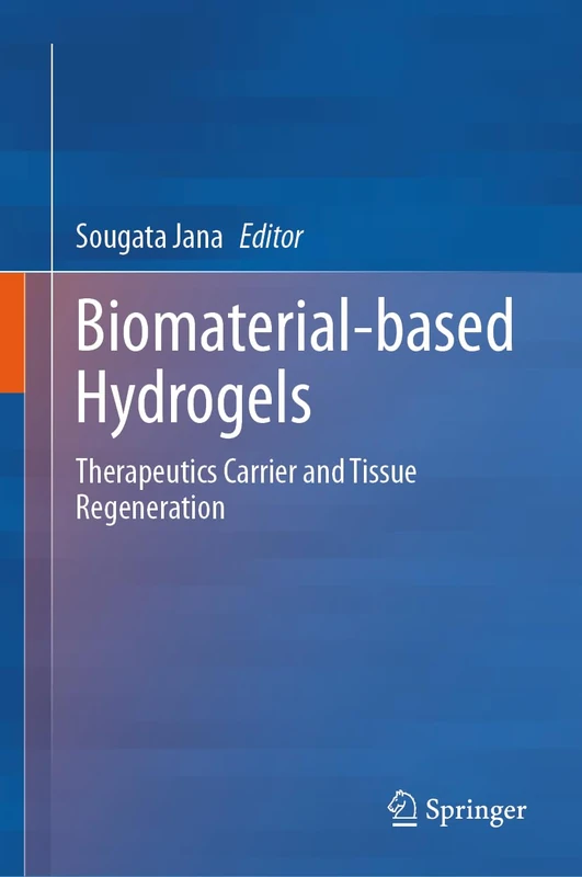 Springer - Biomaterial-based Hydrogels: Therapeutics Carrier