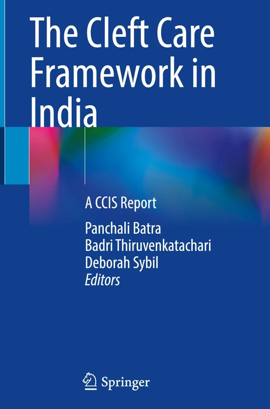 The Cleft Care Framework in India: A CCIS Report