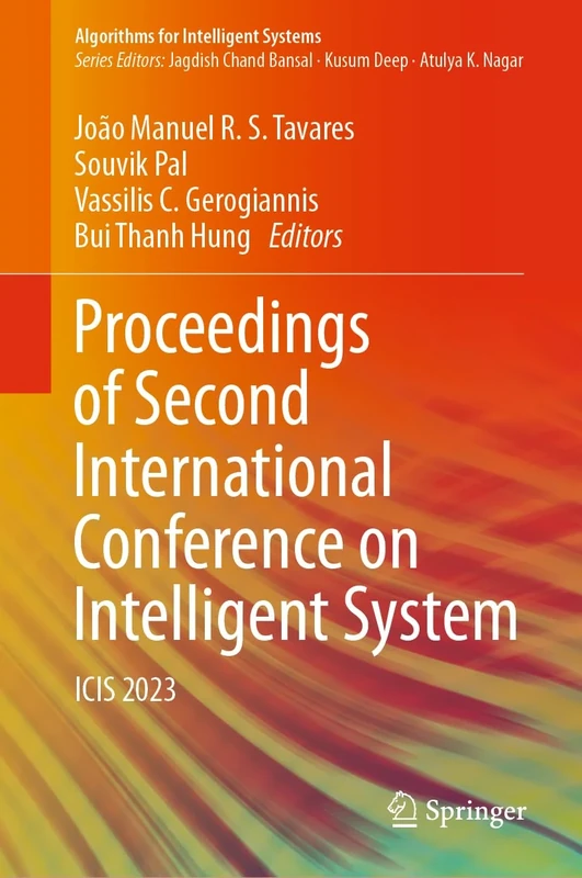 Proceedings of Second International Conference on Intelligent System: ICIS 2023 (Algorithms for Intelligent Systems)