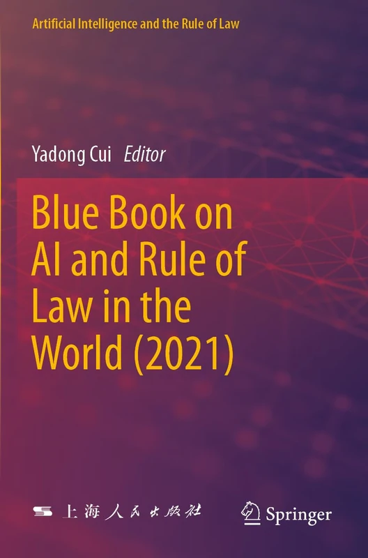 Springer Blue Book on AI and Rule of Law in the World (2021)
