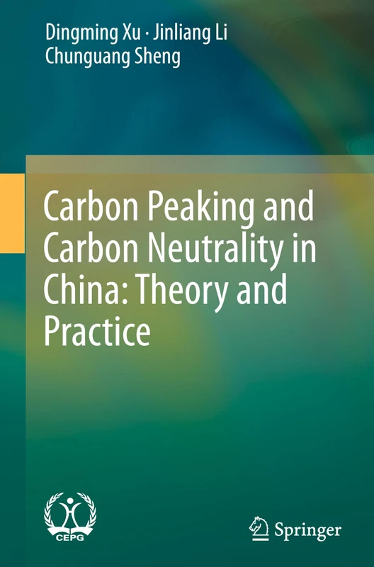 Carbon Peaking and Carbon Neutrality in China: Theory and Practice