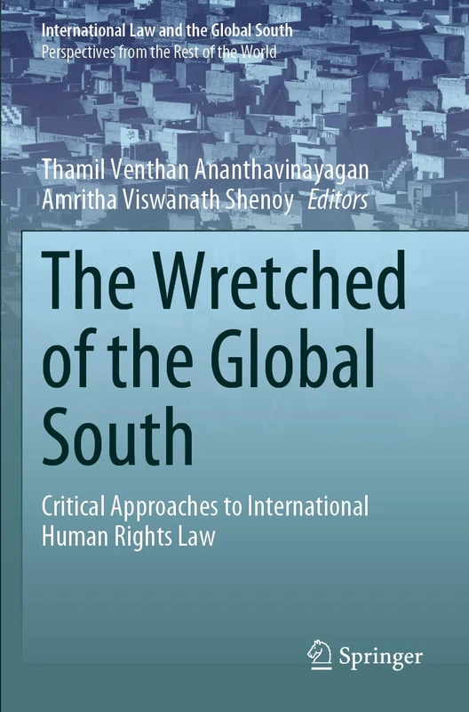 Springer - The Wretched of the Global South Book