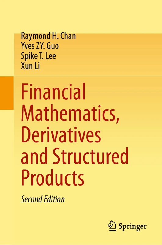 Springer Financial Mathematics, Derivatives and Structured Products
