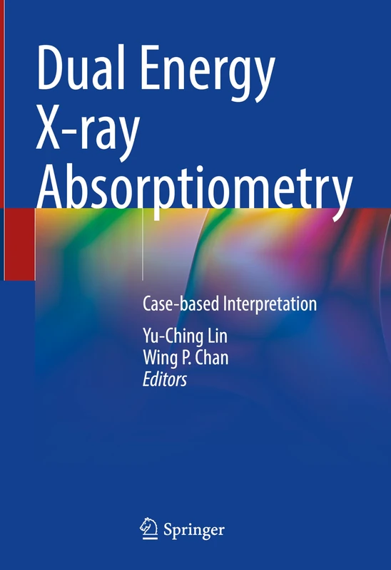 Dual Energy X-ray Absorptiometry: Case-based Interpretation - Image 1