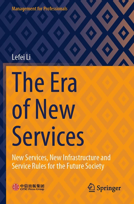 Springer - The Era of New Services (Management for Professionals)