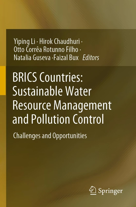 BRICS Countries: Sustainable Water Resource Management and Pollution Control: Challenges and Opportunities