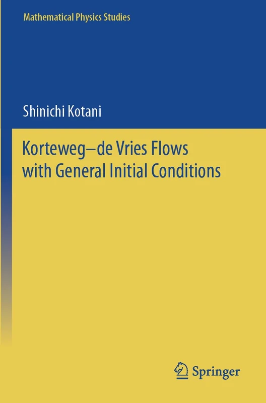 Korteweg–de Vries Flows with General Initial Conditions (Mathematical Physics Studies)