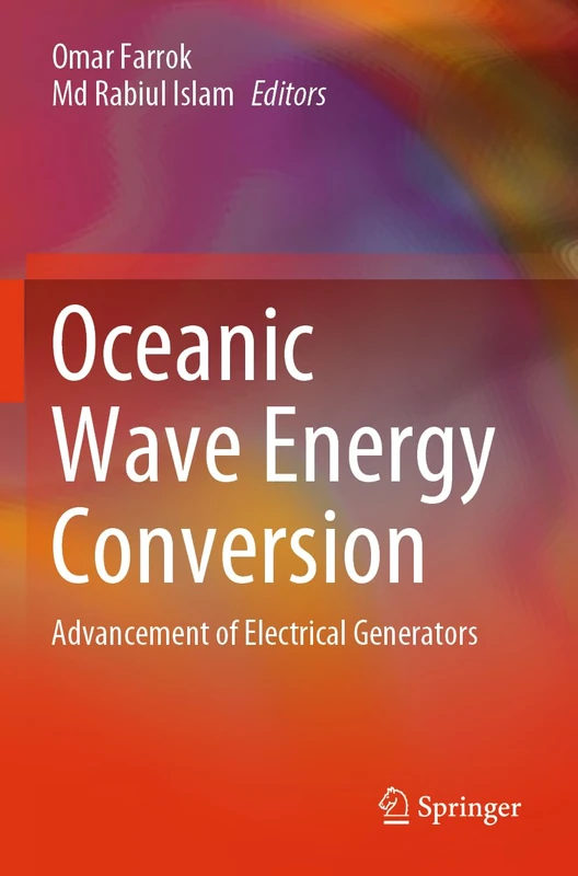 Oceanic Wave Energy Conversion: Advancement of Electrical Generators