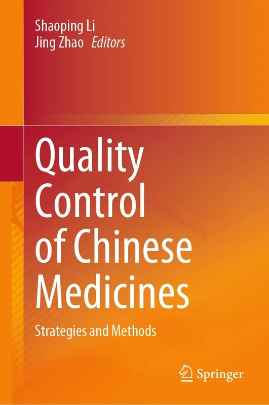 Quality Control of Chinese Medicines: Strategies and Methods