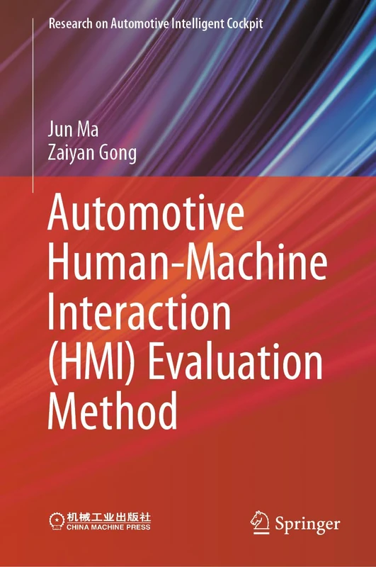 Automotive Human-Machine Interaction (HMI) Evaluation Method (Research on Automotive Intelligent Cockpit)