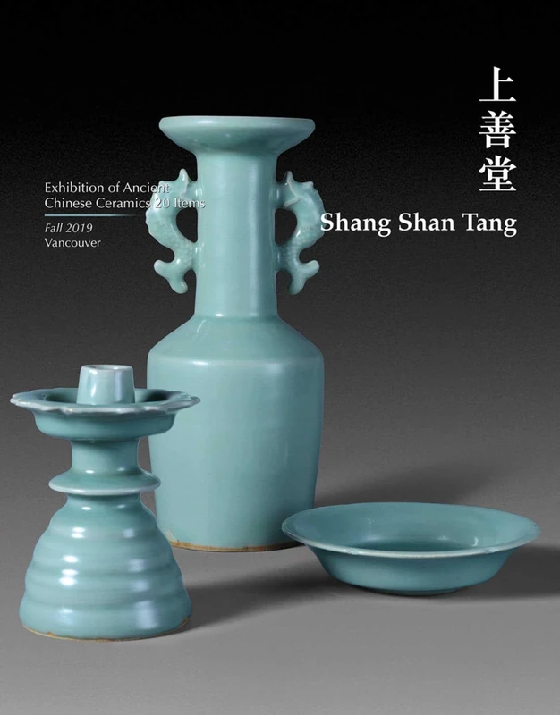 Shang Shan Tang: Exhibition of Ancient Chinese Ceramics 20 Item