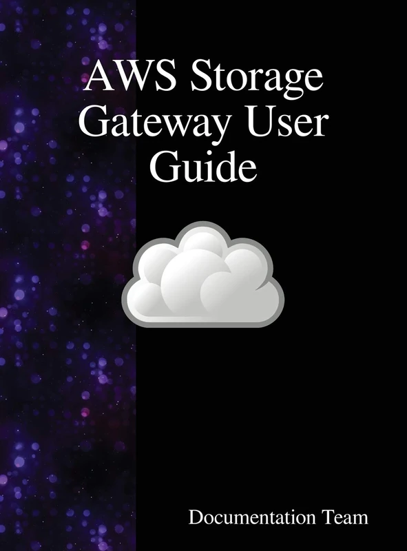 AWS Storage Gateway User Guide - Image 1