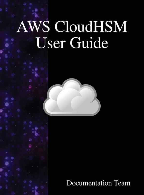 AWS CloudHSM User Guide - Image 1