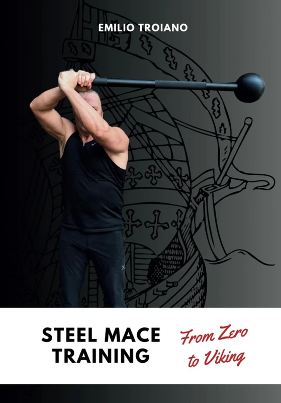 Steel Mace Training - from Zero to Viking