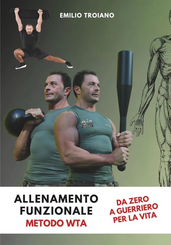 Allenamento Funzionale - Metodo WTA: Da Zero a Guerriero per la Vita - Image 1