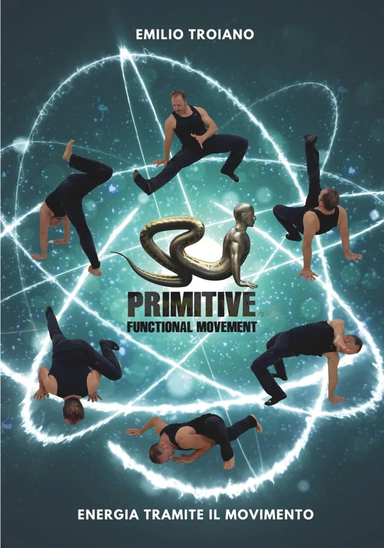 Primitive Functional Movement® - Energia Tramite il Movimento