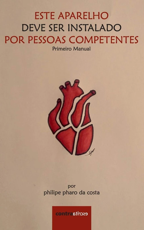 Este Aparelho Deve Ser Instalado Por Pessoas Competentes: Primeiro Manual: 1 (Novos Contos) - Image 1